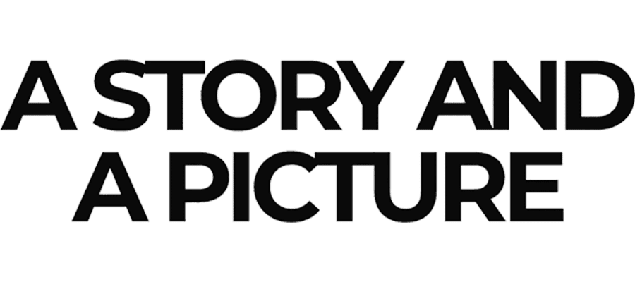 The image displays the words “A STORY AND A PICTURE” in bold, black, uppercase letters on a plain white background.
