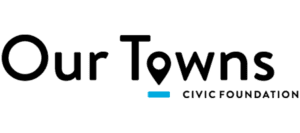 Logo For “Our Towns Civic Foundation.” The “T” In “Towns” Is Stylized As A Map Pin, And “Civic Foundation” Is Written In Smaller Text Beneath A Blue Underline.